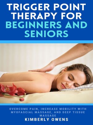 cover image of Trigger Point Therapy for Beginners and Seniors